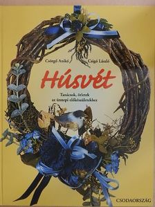 Csörgő Anikó - Húsvét [antikvár]