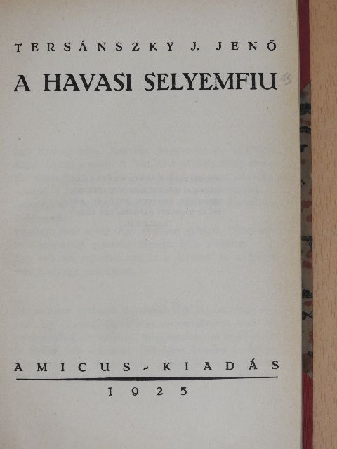 Tersánszky J. Jenő - A havasi selyemfiu/Kakuk Marci ifjusága [antikvár]