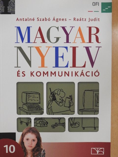 Antalné Szabó Ágnes - Magyar nyelv és kommunikáció 10. [antikvár]