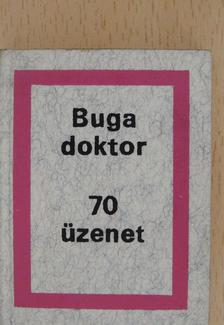 Dr. Buga László - 70 üzenet (minikönyv) (számozott) [antikvár]
