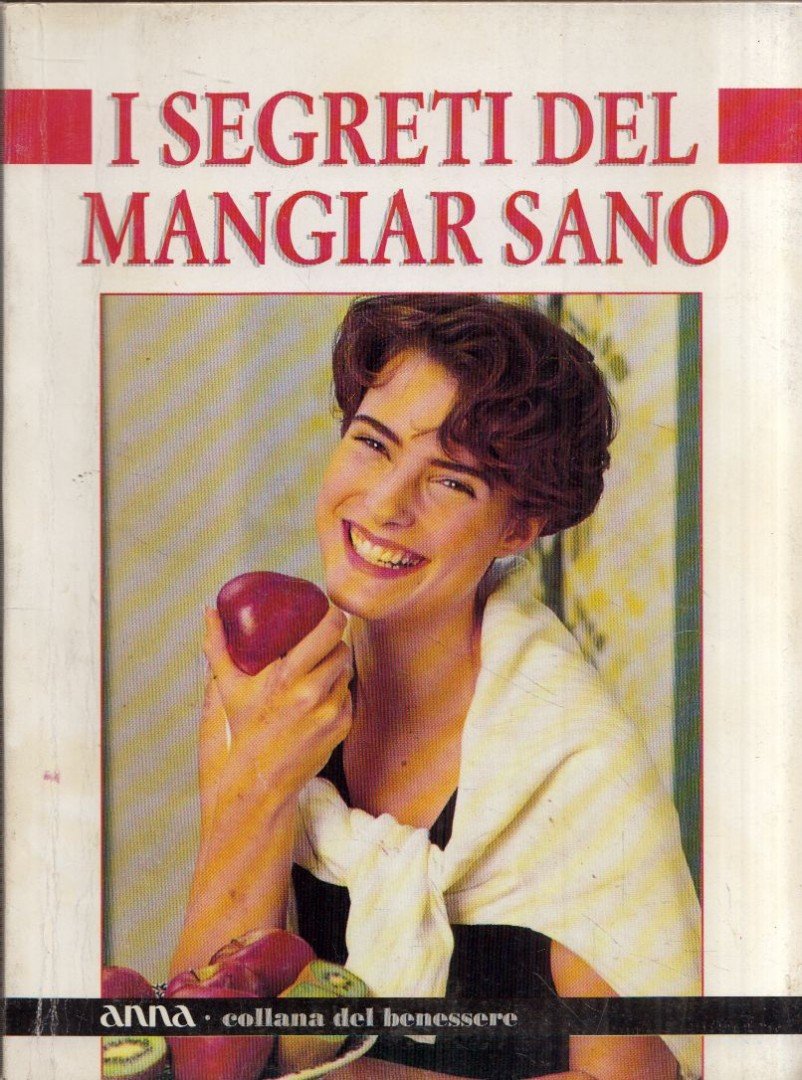 Mirella Pallotti - I segreti del mangiar sano [antikvár]