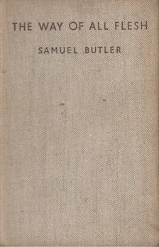 Samuel Butler - The Way of All Flesh [antikvár]