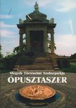 Tóth Attila - Ópusztaszer [antikvár]