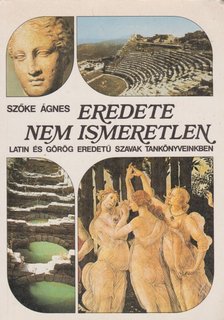 Szőke Ágnes - Eredete nem ismeretlen [antikvár]