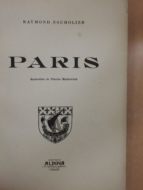 Raymond Escholier - Paris [antikvár]