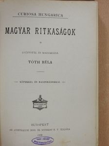 Magyar ritkaságok [antikvár]
