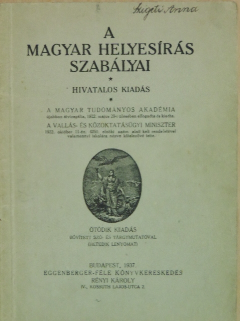 A magyar helyesírás szabályai [antikvár]