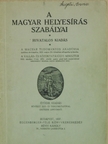 A magyar helyesírás szabályai [antikvár]