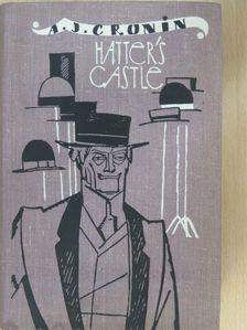A. J. Cronin - Hatter's Castle [antikvár]