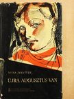 Nyina Ivantyer - Újra augusztus van [antikvár]