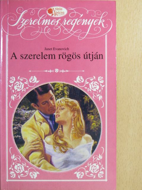Janet Evanovich - A szerelem rögös útján [antikvár]