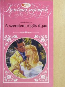 Janet Evanovich - A szerelem rögös útján [antikvár]
