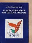 Kovácsné Paulovits Teréz - Az aszódi Petőfi Sándor Népi Kollégium története [antikvár]