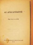 Anton Francesco Grazzini - Az apácafőkötő [antikvár]