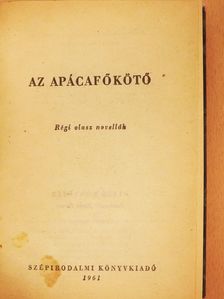 Anton Francesco Grazzini - Az apácafőkötő [antikvár]