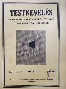 Brunner Éva - Testnevelés 1929. április [antikvár]