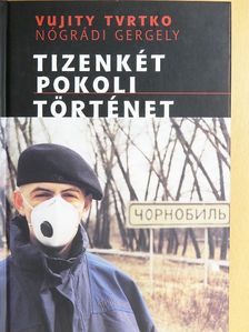 Nógrádi Gergely - Tizenkét pokoli történet [antikvár]