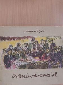 Herman Lipót - A művészasztal [antikvár]