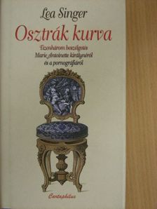 Lea Singer - Osztrák kurva [antikvár]
