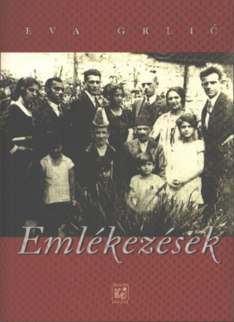 Eva Grlic - Emlékezések [antikvár]