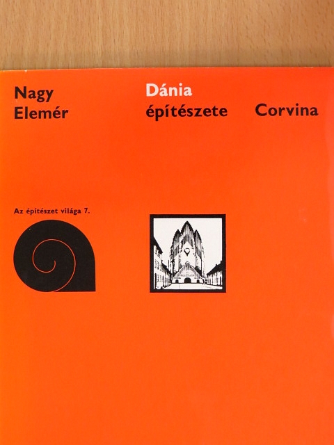 Nagy Elemér - Dánia építészete [antikvár]