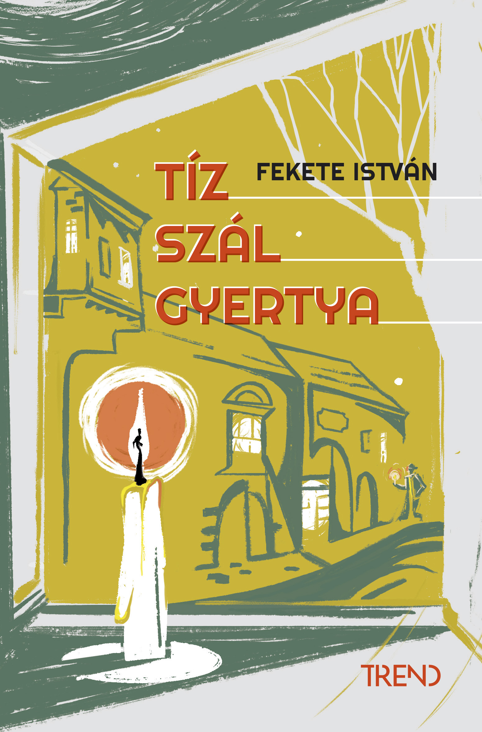 Fekete István - Tíz szál gyertya [eKönyv: epub, mobi]