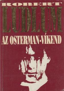 Robert Ludlum - Az Osterman-víkend [antikvár]