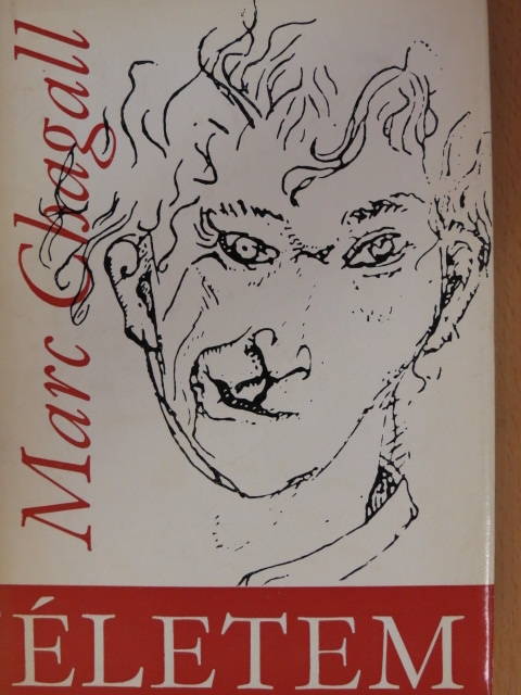 Marc Chagall - Életem [antikvár]
