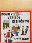 Scott Adams - Dogbert szigorúan titkos vezetői kézikönyve [antikvár]