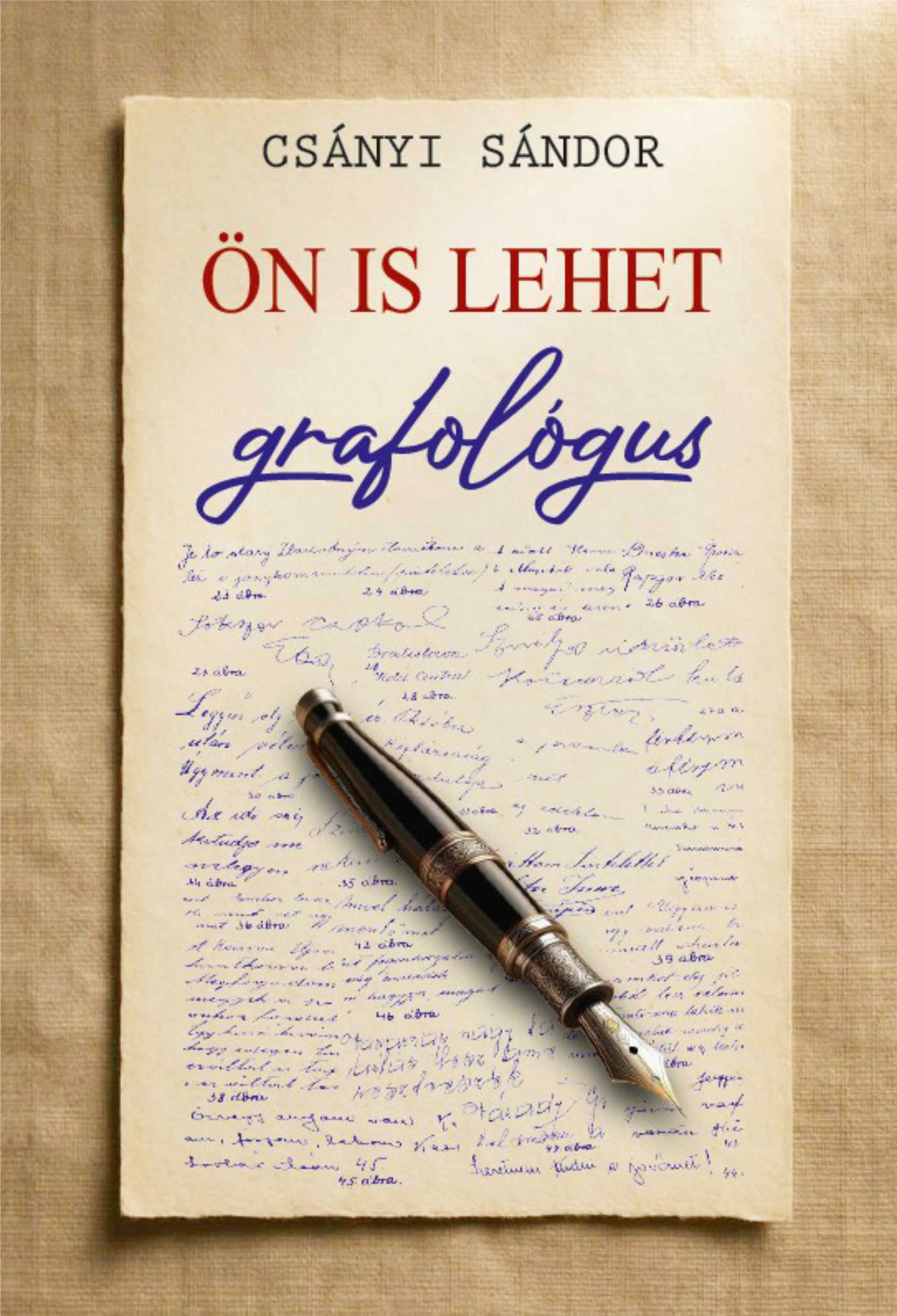 CSÁNYI SÁNDOR - Ön is lehet grafológus