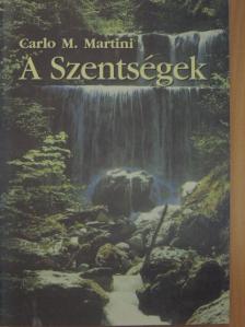 Carlo M. Martini - A Szentségek [antikvár]