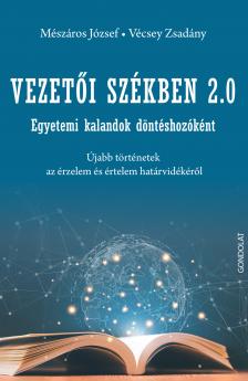 Mészáros József, Vécsey Zsadány - Vezetői székben 2.0