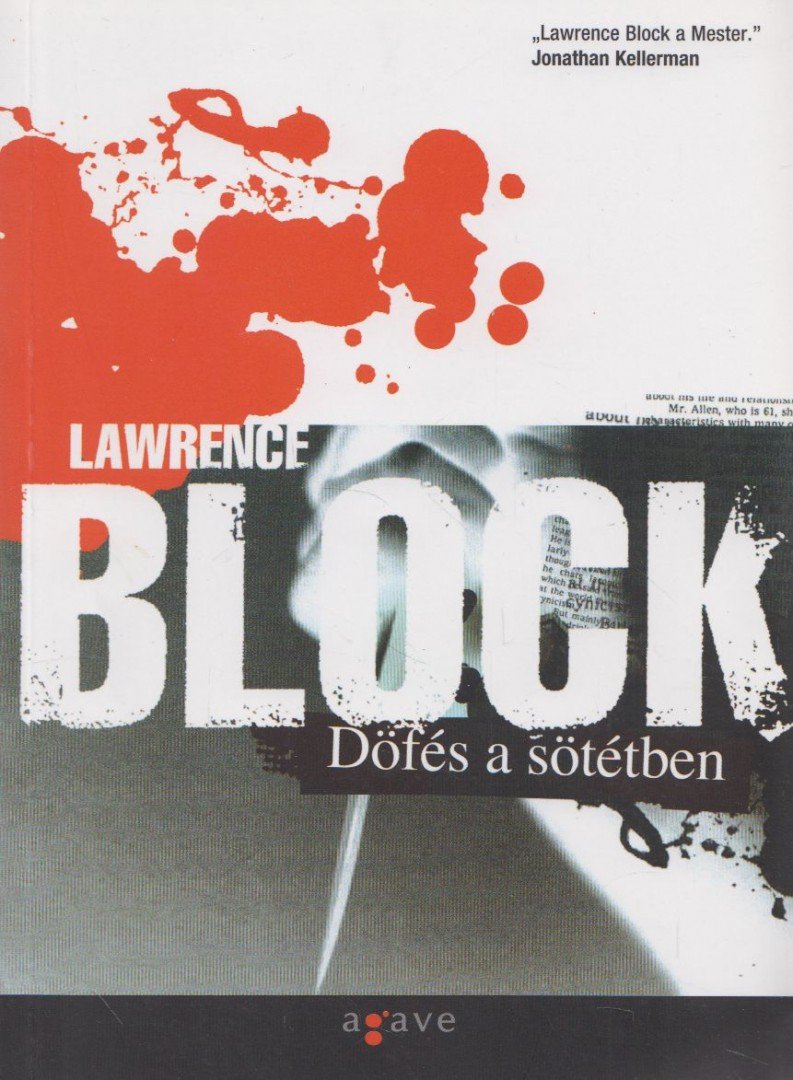 Lawrence Block - Döfés a sötétben [antikvár]