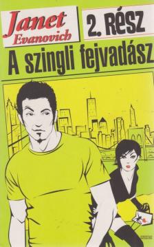 Janet Evanovich - A szingli fejvadász 2. [antikvár]