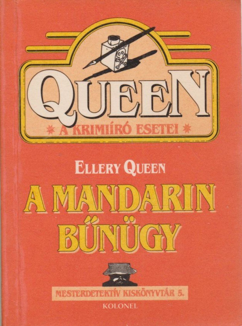 ELLERY QUEEN - A Mandarin bűnügy [antikvár]