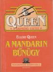 ELLERY QUEEN - A Mandarin bűnügy [antikvár]