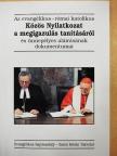 Edward Idris Cassidy - Az evangélikus-római katolikus Közös Nyilatkozat a megigazulás tanításáról és ünnepélyes aláírásának dokumentumai [antikvár]