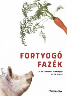 Bozsik Péter (szerk.) - Fortyogó fazék [antikvár]