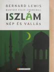 Bernard Lewis - Iszlám - Nép és vallás [antikvár]
