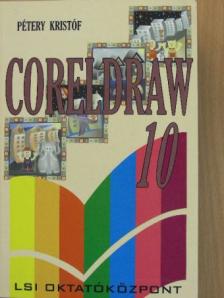 Dr. Pétery Kristóf - CorelDraw 10.0 [antikvár]
