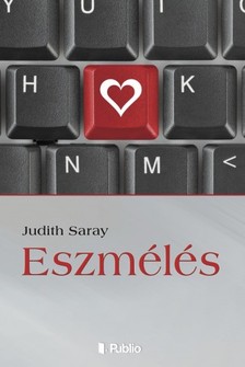 Saray Judith - Eszmélés [eKönyv: epub, mobi]
