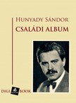 Hunyady Sándor - Családi album [eKönyv: epub, mobi]