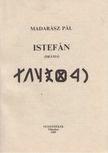 Madarász Pál - Istefán [antikvár]