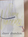 Penny Vincenzi - Sheer Abandon [antikvár]