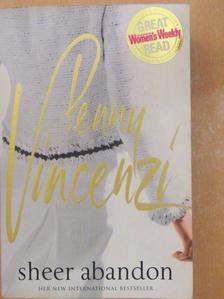 Penny Vincenzi - Sheer Abandon [antikvár]