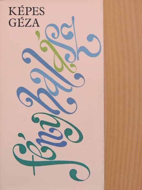 Képes Géza - Fényhalász [antikvár]