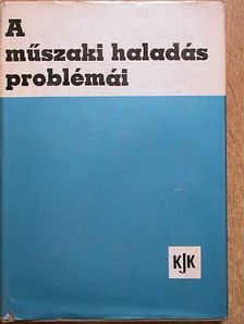 Bruno Trentin - A műszaki haladás problémái [antikvár]