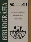 Egy kutatóműhely két évtizede 1982-2002 [antikvár]