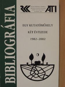 Egy kutatóműhely két évtizede 1982-2002 [antikvár]