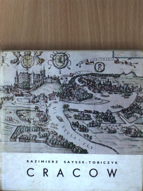 Kazimierz Saysse-Tobiczyk - Cracow [antikvár]